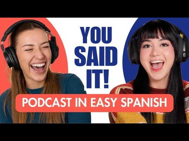 A Chat in Spanish… But We Can’t Say Yes or No